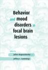 Behavior and Mood Disorders in Focal Brain Lesions - Book