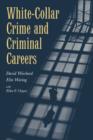 White-Collar Crime and Criminal Careers - Book