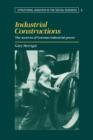 Industrial Constructions : The Sources of German Industrial Power - Book