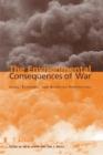 The Environmental Consequences of War : Legal, Economic, and Scientific Perspectives - Book