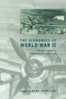 The Economics of World War II : Six Great Powers in International Comparison - Book