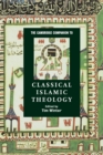 The Cambridge Companion to Classical Islamic Theology - Book