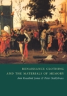 Renaissance Clothing and the Materials of Memory - Book