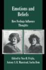 Emotions and Beliefs : How Feelings Influence Thoughts - Book