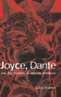 Joyce, Dante, and the Poetics of Literary Relations : Language and Meaning in Finnegans Wake - Book