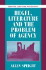 Hegel, Literature, and the Problem of Agency - Book