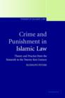 Crime and Punishment in Islamic Law : Theory and Practice from the Sixteenth to the Twenty-First Century - Book