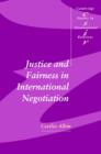 Justice and Fairness in International Negotiation - Book