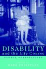 Disability and the Life Course : Global Perspectives - Book