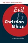 Evil and Christian Ethics - Book