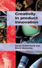 Creativity in Product Innovation - Book
