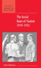The Social Bases of Nazism, 1919-1933 - Book