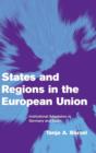 States and Regions in the European Union : Institutional Adaptation in Germany and Spain - Book