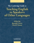 The Cambridge Guide to Teaching English to Speakers of Other Languages - Book