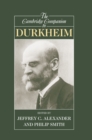 The Cambridge Companion to Durkheim - Book