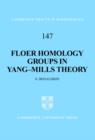 Floer Homology Groups in Yang-Mills Theory - Book