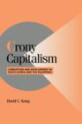 Crony Capitalism : Corruption and Development in South Korea and the Philippines - Book