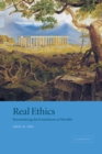 Real Ethics : Reconsidering the Foundations of Morality - Book