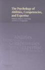 The Psychology of Abilities, Competencies, and Expertise - Book