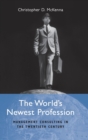 The World's Newest Profession : Management Consulting in the Twentieth Century - Book