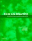 Sleep and Dreaming : Scientific Advances and Reconsiderations - Book
