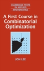 A First Course in Combinatorial Optimization - Book