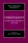 The Cambridge History of Christianity: Volume 6, Reform and Expansion 1500-1660 - Book