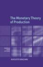 The Monetary Theory of Production - Book