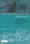 Archaeologies of the Greek Past : Landscape, Monuments, and Memories - Book