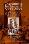 Overcoming Intolerance in South Africa : Experiments in Democratic Persuasion - Book