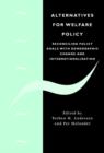 Alternatives for Welfare Policy : Coping with Internationalisation and Demographic Change - Book