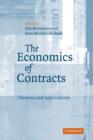 The Economics of Contracts : Theories and Applications - Book