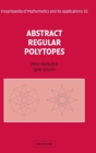 Abstract Regular Polytopes - Book