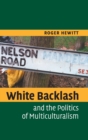 White Backlash and the Politics of Multiculturalism - Book