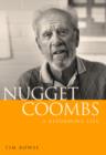 Nugget Coombs : A Reforming Life - Book