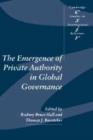 The Emergence of Private Authority in Global Governance - Book