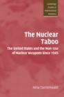 The Nuclear Taboo : The United States and the Non-Use of Nuclear Weapons Since 1945 - Book
