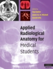 Applied Radiological Anatomy for Medical Students - Book