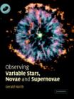 Observing Variable Stars, Novae and Supernovae - Book