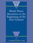 World Water Resources at the Beginning of the Twenty-First Century - Book
