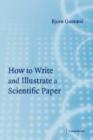 How to Write and Illustrate a Scientific Paper - Book