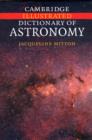 Cambridge Illustrated Dictionary of Astronomy - Book