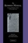 The Bobbio Missal : Liturgy and Religious Culture in Merovingian Gaul - Book