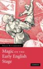 Magic on the Early English Stage - Book