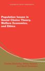 Population Issues in Social Choice Theory, Welfare Economics, and Ethics - Book