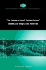 The International Protection of Internally Displaced Persons - Book