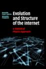 Evolution and Structure of the Internet : A Statistical Physics Approach - Book