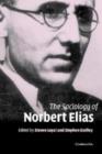 The Sociology of Norbert Elias - Book