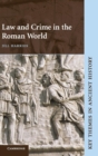 Law and Crime in the Roman World - Book