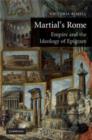 Martial's Rome : Empire and the Ideology of Epigram - Book
